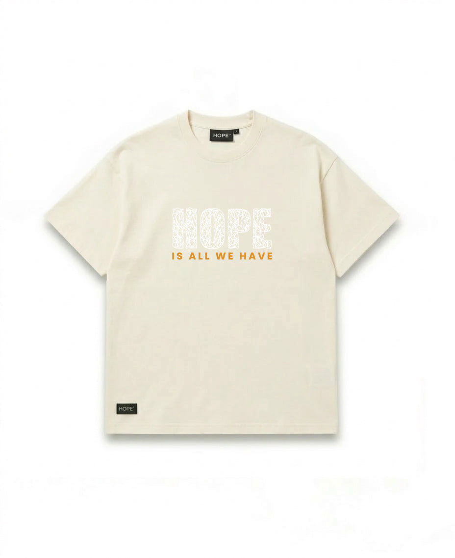 HOPE “Is All We Have” Oversized T-Shirt | Premium Cotton | Minimal Statement Streetwear