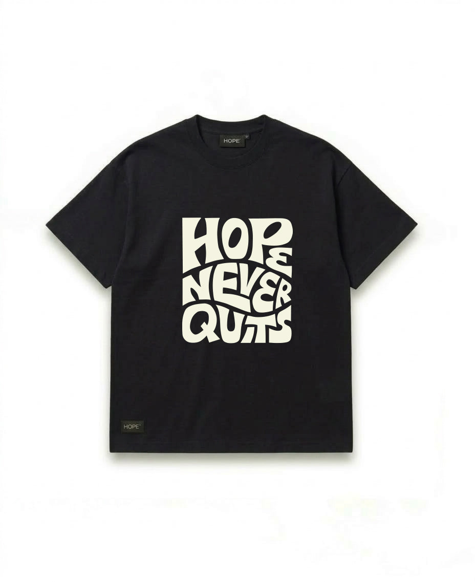 HOPE “Hope Never Quits” Oversized T-Shirt – Premium Cotton | Minimal Typography Design