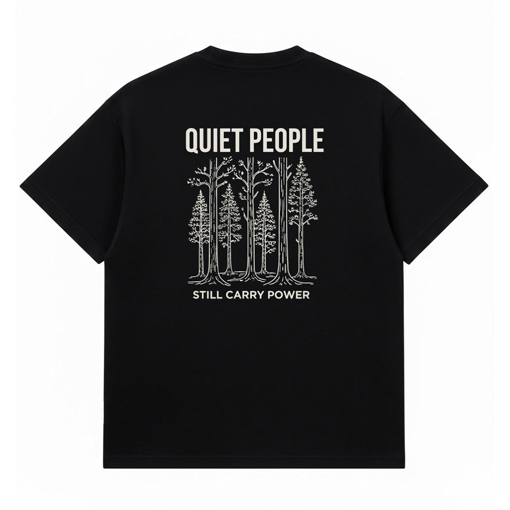 Quiet Strength Motivational Graphic T-Shirt Black